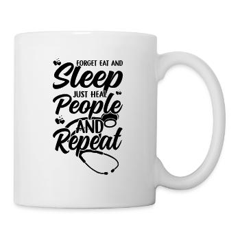 Doctor - Forget Eat And Sleep Just Heal People And - Mug - white - Right