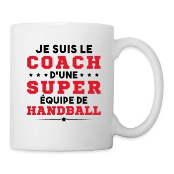 Je Suis Le Coach D'une Super Équipe De Handball - Mug blanc - blanc - Droite