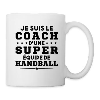 Je Suis Le Coach D'une Super Équipe De Handball - Mug blanc - blanc - Droite