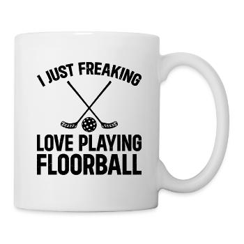 I Just Freaking Love Playing Floorball - Mug - white - Right