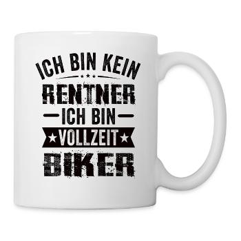 Ich Bin Kein Rentner Ich Bin Vollzeit Biker - Tasse - Weiß - Rechts