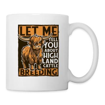 Laissez-moi vous parler de l’élevage de vaches Highland - Mug blanc - blanc - Droite