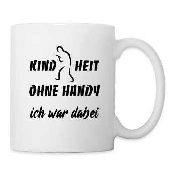 Kindheit ohne Handy - Ich war dabei - Tasse - Weiß - Rechts