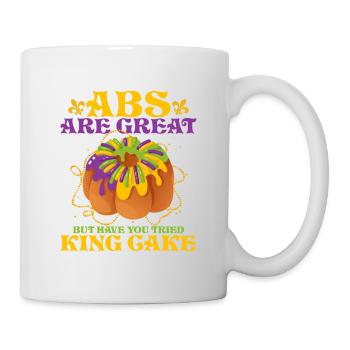 Abs Are Great But Have You Tried King Cake Party M - Mug - white - Right