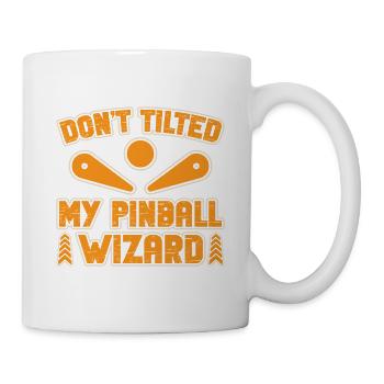 Don`t Tilted My Pinball Wizard Pinball Machine - Tasse - Weiß - Rechts