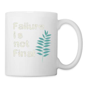 FAILURE IS NOT FINAL 01 - Mug - white - Right
