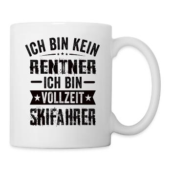 Ich Bin Kein Rentner Ich Bin Vollzeit Skifahrer - Tasse - Weiß - Rechts