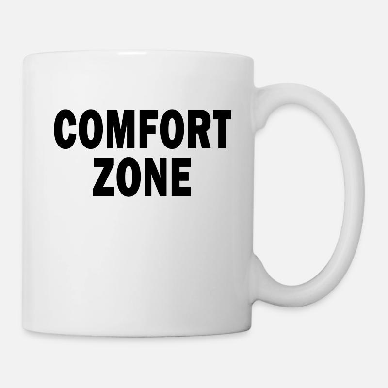 Comfort Zone - Tasse - Weiß