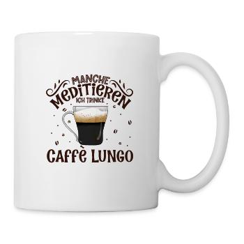 Meditieren und Caffè Lungo - Tasse - Weiß - Rechts