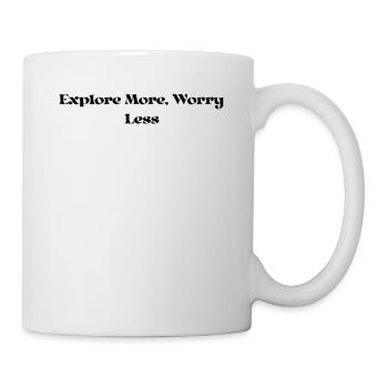 Wandern - Explore More, Worry Less - Tasse - Weiß - Rechts