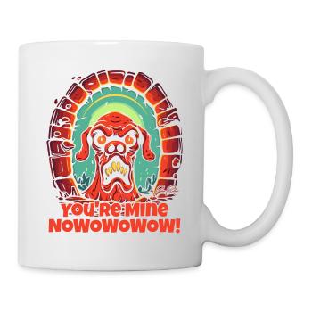 Tu es à moi maintenant, mignon chien en colère - Mug blanc - blanc - Droite