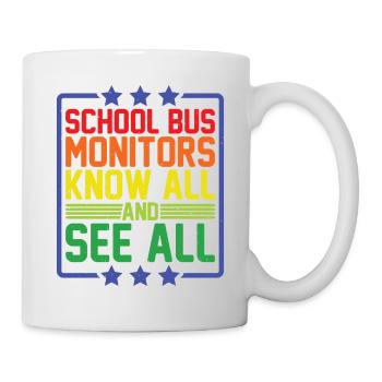 Moniteurs d’autobus scolaires, tout savoir et tout voir 11 - Mug blanc - blanc - Droite