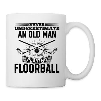 Never Underestimate An Old Man Playing Floorball - Tasse - Weiß - Rechts