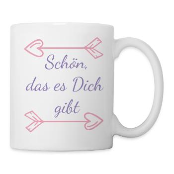 Schön Das Es Dich Gibt - Tasse - Weiß - Rechts