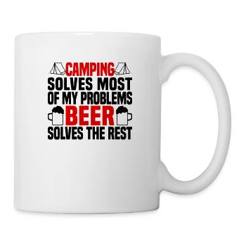 Camping solves most problems, beer the rest - Mug - white - Right