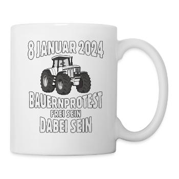 8 Januar 2024 Bauernstreik Proteste Bauern - Tasse - Weiß - Rechts
