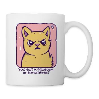 Du hast ein Problem? Passiv-aggressive Katze - Tasse - Weiß - Rechts
