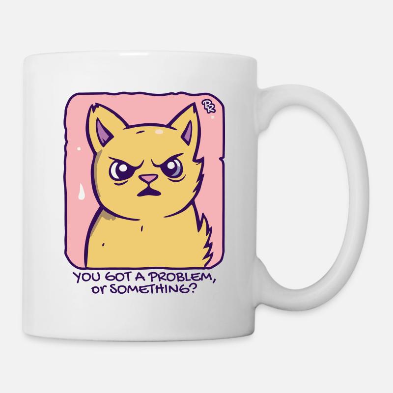 Du hast ein Problem? Passiv-aggressive Katze - Tasse - Weiß