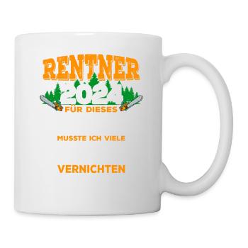Rentner 2024 Geschenk für Forstwirt Waldarbeiter - Tasse - Weiß - Rechts