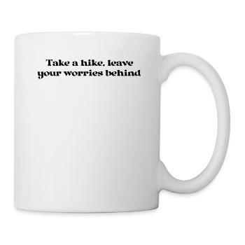 Hiking - Take a hike, leave your worries behind - Mug - white - Right