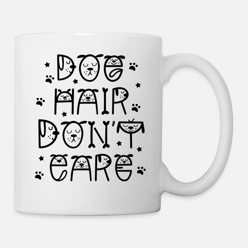 Hunde Haare / Geschenk / Lustiger Spruch - Tasse - Weiß