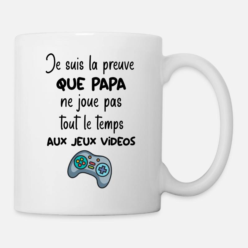 Je suis la preuve que papa ne joue pas tout le tem - Mug blanc - blanc