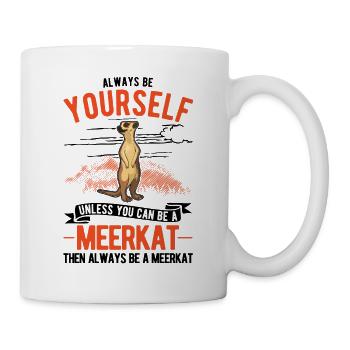 Soyez toujours vous-même Meerkat Erdmännchen - Mug blanc - blanc - Droite