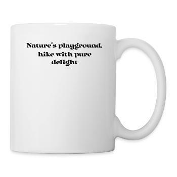 Hiking - Nature's playground, hike with pure - Mug - white - Right