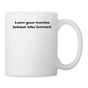 Hiking - Leave your worries behind, hike forward - Mug - white - Right