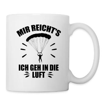 Mir reichts ich geh in die luft - Tasse - Weiß - Rechts