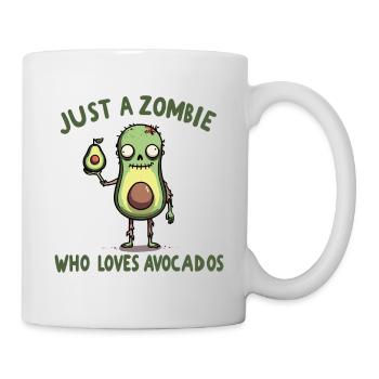 Nur ein Zombie, der Avocados liebt - Tasse - Weiß - Rechts