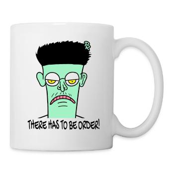 Il doit y avoir de l’ordre : un gars de dessin animé pas drôle - Mug blanc - blanc - Droite