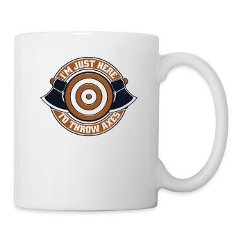 Je suis juste ici pour lancer des haches Hache jeu de lancer de hache - Mug blanc - blanc - Droite