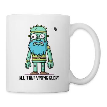 Cartoon, all dieser Wikinger Ruhm - Tasse - Weiß - Rechts