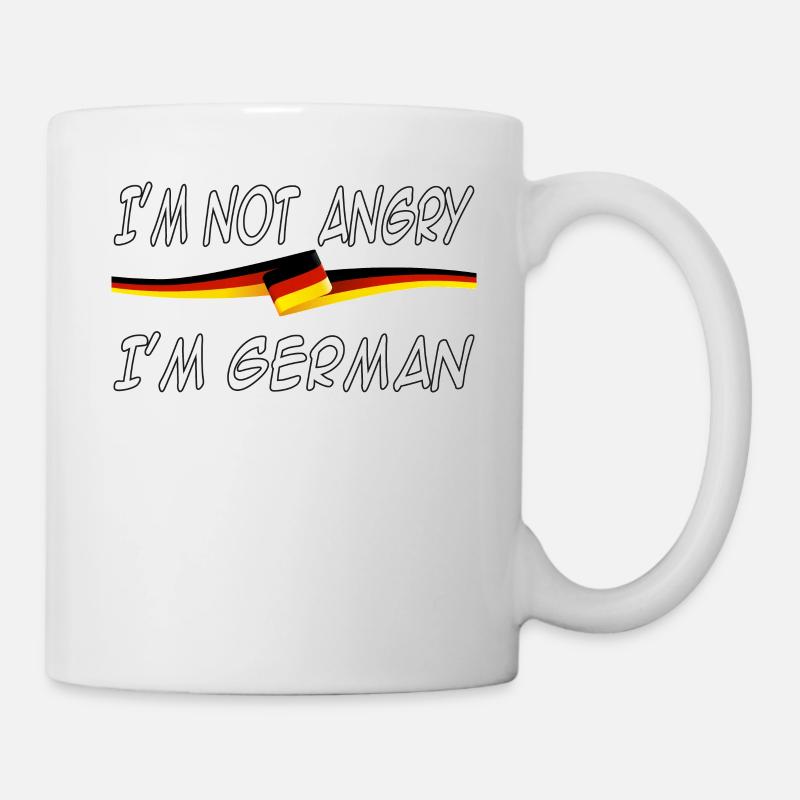 I’m not angry I’m German - Tasse - Weiß