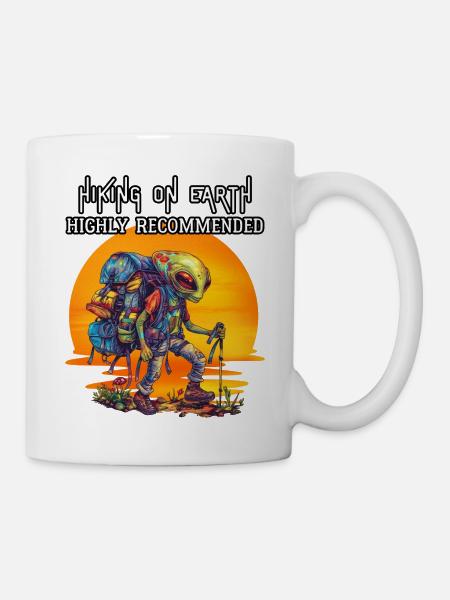 Hiking on Earth highly recommended. Alien, Hiking - Mug - white