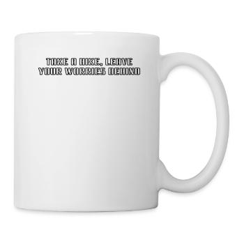 Hiking - Take a hike, leave your worries behind - Mug - white - Right