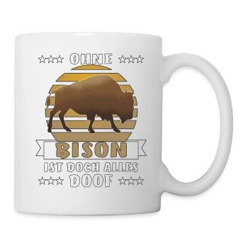 OHNE BISON ALLES DOOF - Tasse - Weiß - Rechts