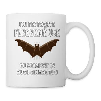 ICH BEOBACHTE FLEDERMÄUSE - Tasse - Weiß - Rechts