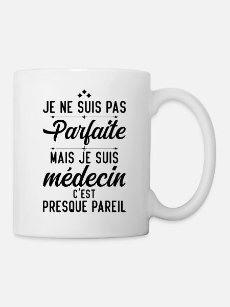 Je ne suis pas parfaite mais je suis médecin - Mug blanc - blanc