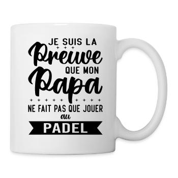 Mon papa ne fait pas que jouer au padel - Mug blanc - blanc - Droite