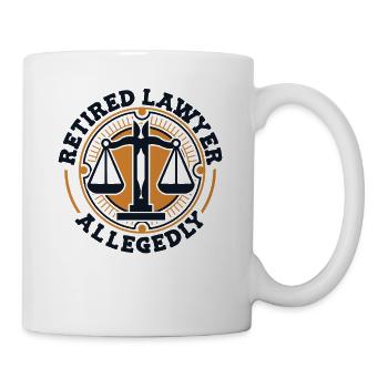 Retired Lawyer Allegedly Legal Counsel Law - Mug - white - Right