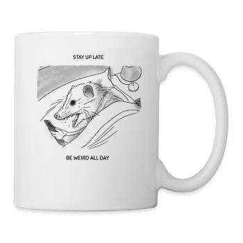 Restez éveillé tard pour être bizarre toute la journée - Opossum - Mug blanc - blanc - Droite