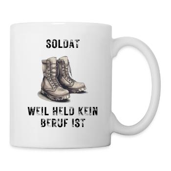 Soldat weil held kein Beruf ist - Tasse - Weiß - Rechts