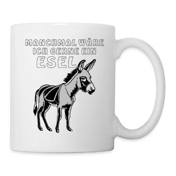 ESEL WÄRE GERNE EIN ESEL - Tasse - Weiß - Rechts