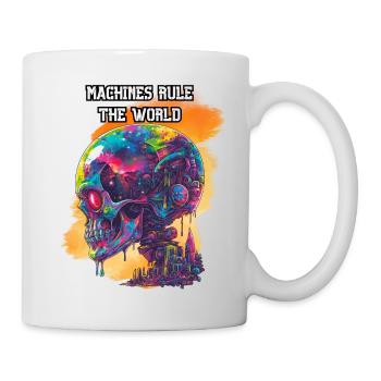 Machines rule the world. Scifi, Future, High-Tech - Mug - white - Right