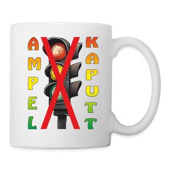 AMPEL KAPUTT - Tasse - Weiß - Rechts
