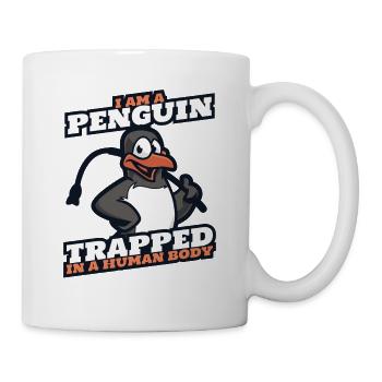 I Am A Penguin Trapped In A Human Body - Tasse - Weiß - Rechts