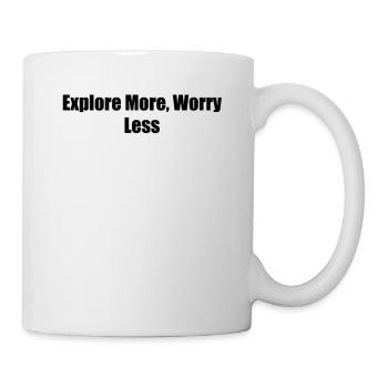 Wandern - Explore More, Worry Less - Tasse - Weiß - Rechts