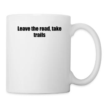 Randonnée pédestre - Quittez la route, empruntez les sentiers - Mug blanc - blanc - Droite